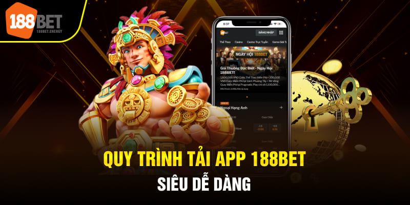 tai app 188bet 2 Quy trình tải app 188BET siêu dễ dàng